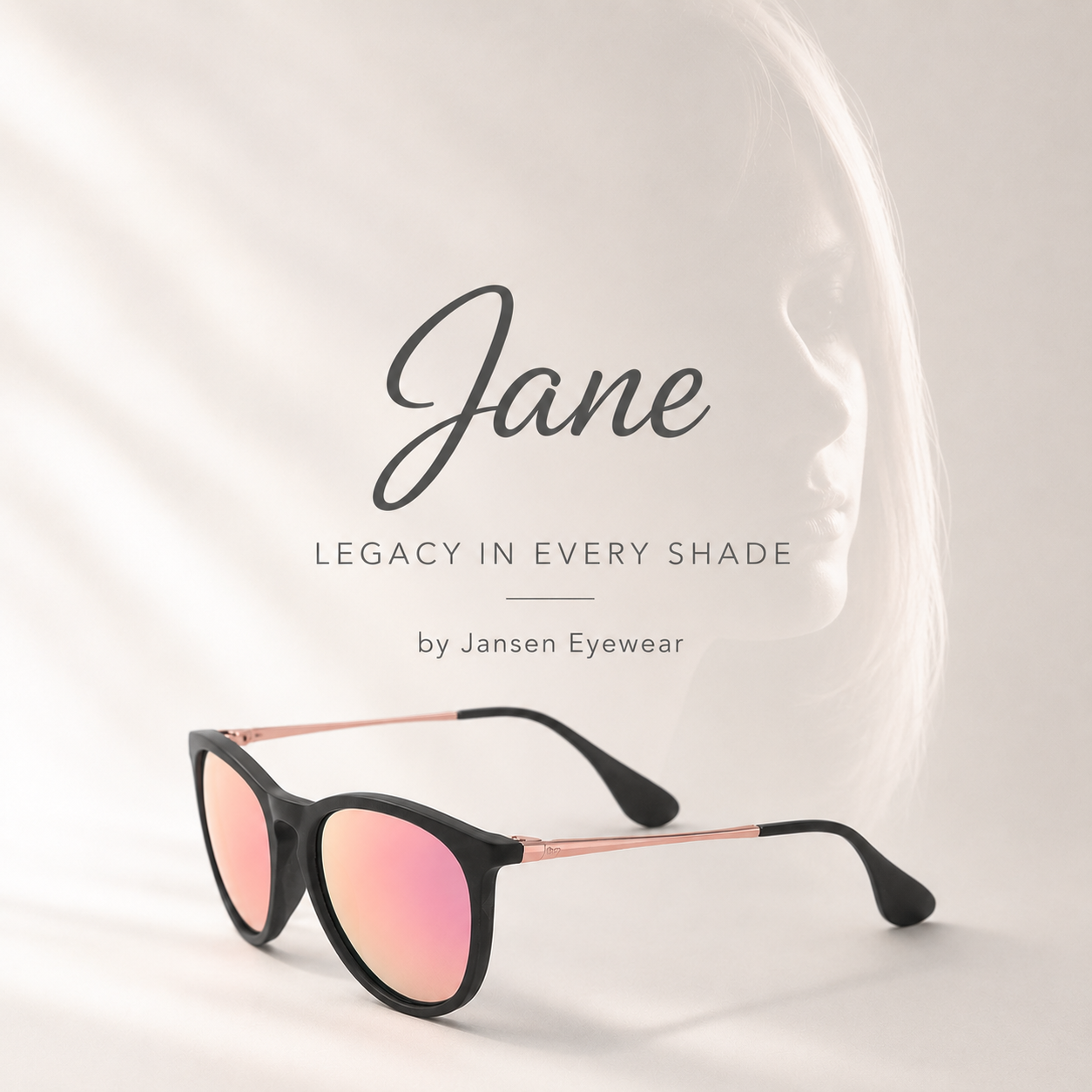 Jane Eyewear - Legacy in Every Shade
